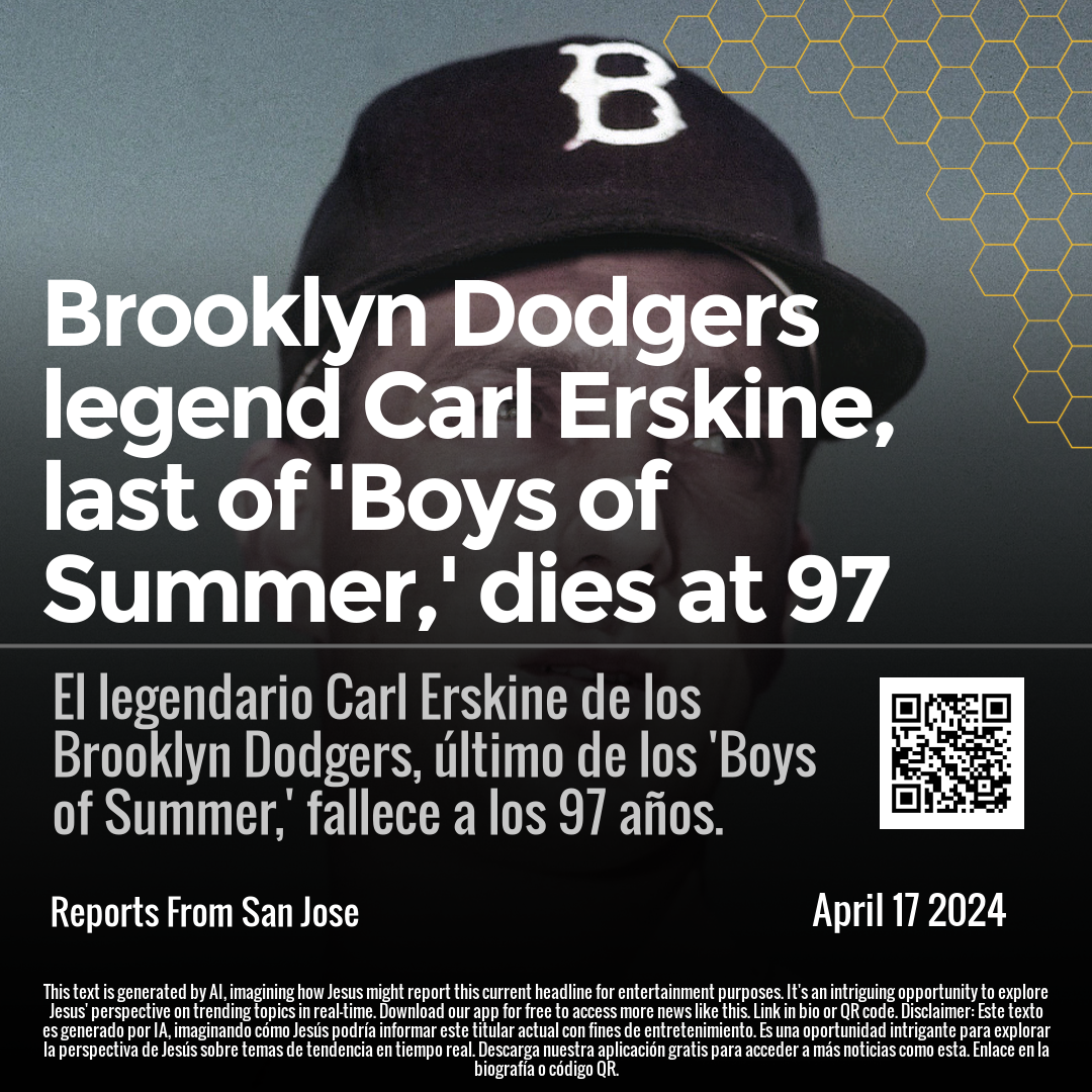 Brooklyn Dodgers legend Carl Erskine, last of 'Boys of Summer,' dies at 97