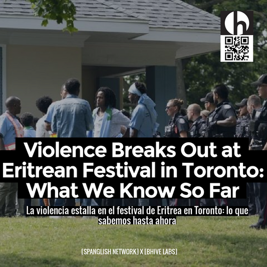 Violence Breaks Out at Eritrean Festival in Toronto: What We Know So Far