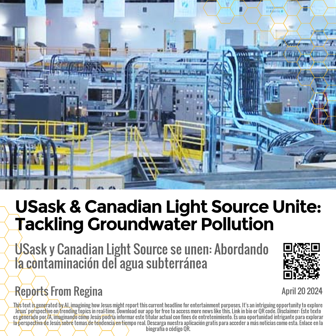 USask & Canadian Light Source Unite: Tackling Groundwater Pollution