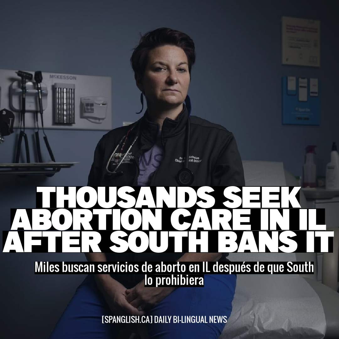 Thousands Seek Abortion Care in IL After South Bans It