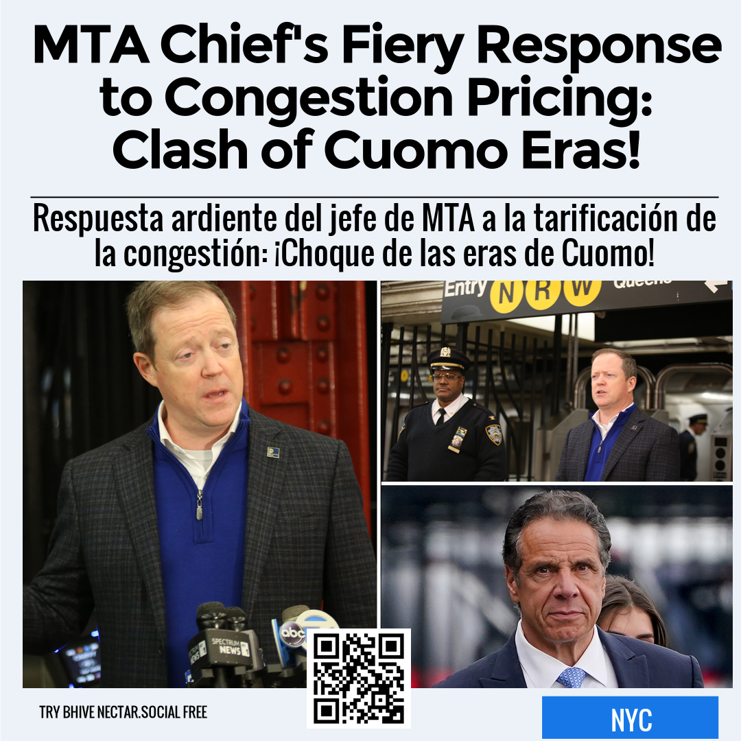 MTA Chief's Fiery Response to Congestion Pricing: Clash of Cuomo Eras!