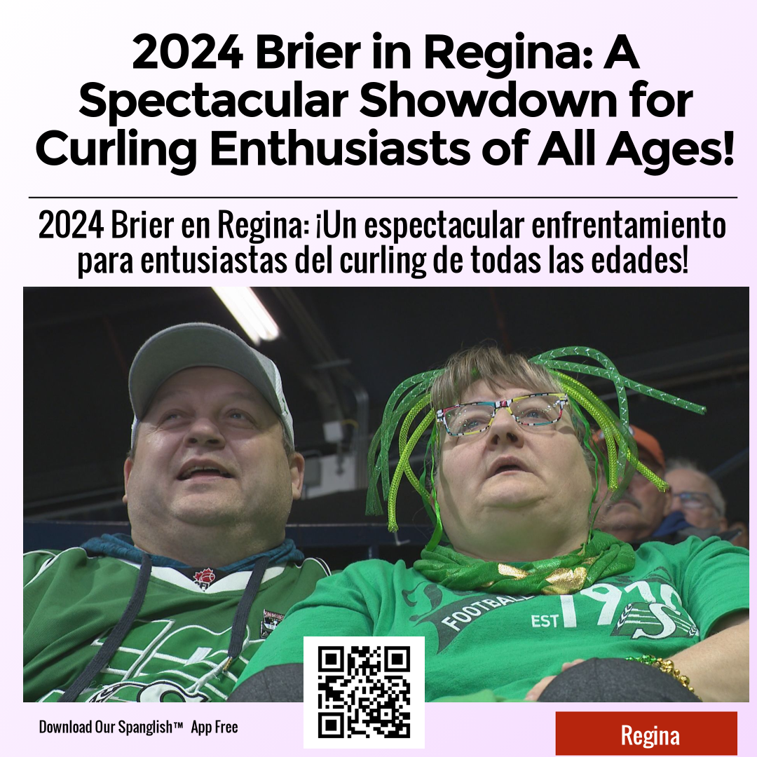 2024 Brier in Regina: A Spectacular Showdown for Curling Enthusiasts of All Ages!