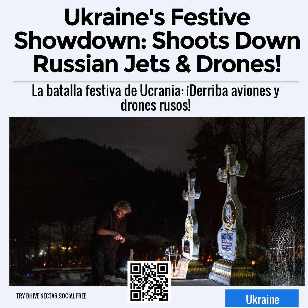 Ukraine's Festive Showdown: Shoots Down Russian Jets & Drones!