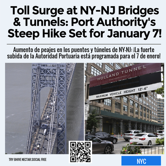 Toll Surge at NY-NJ Bridges & Tunnels: Port Authority's Steep Hike Set for January 7!