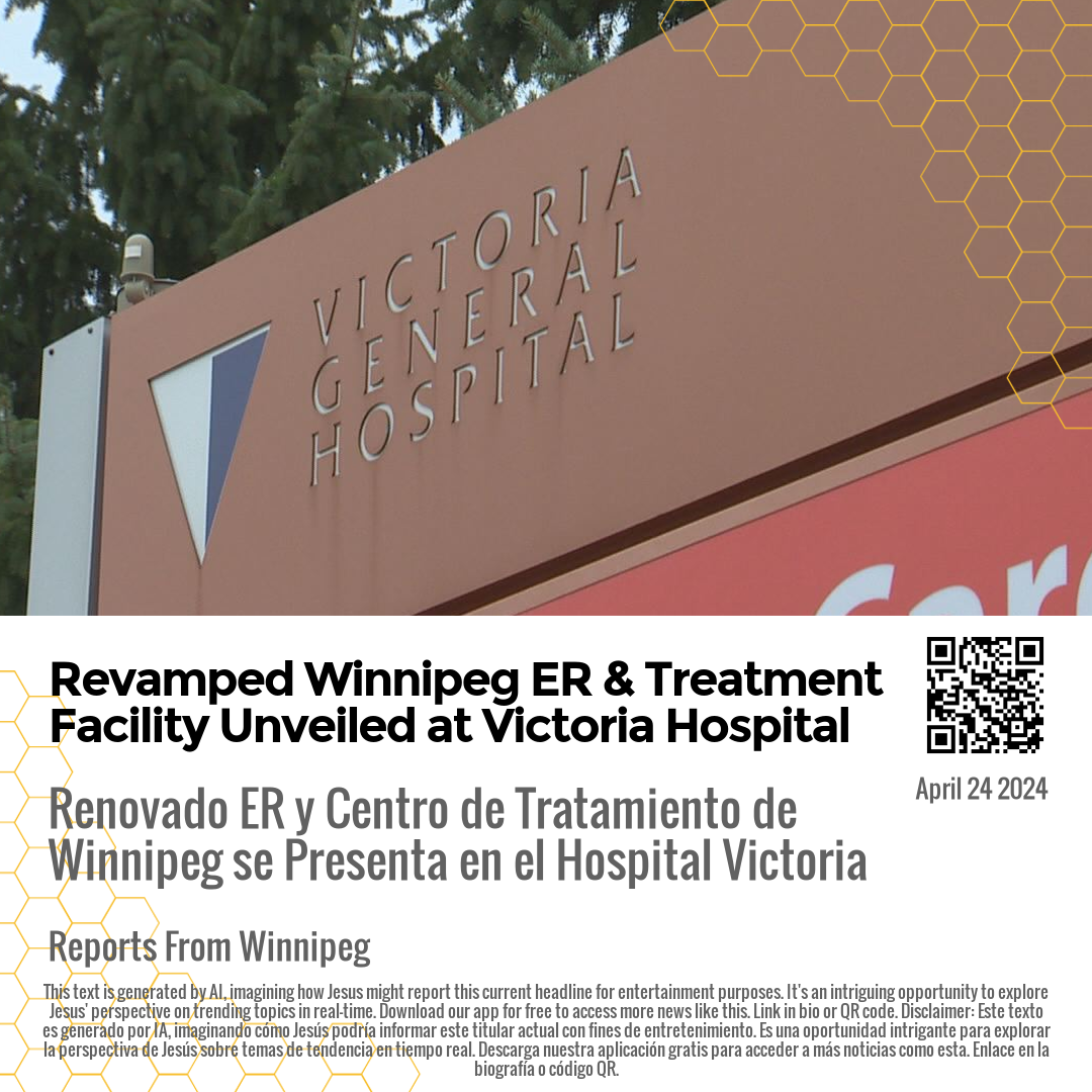 Revamped Winnipeg ER & Treatment Facility Unveiled at Victoria Hospital