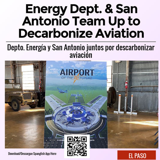 Energy Dept. & San Antonio Team Up to Decarbonize Aviation