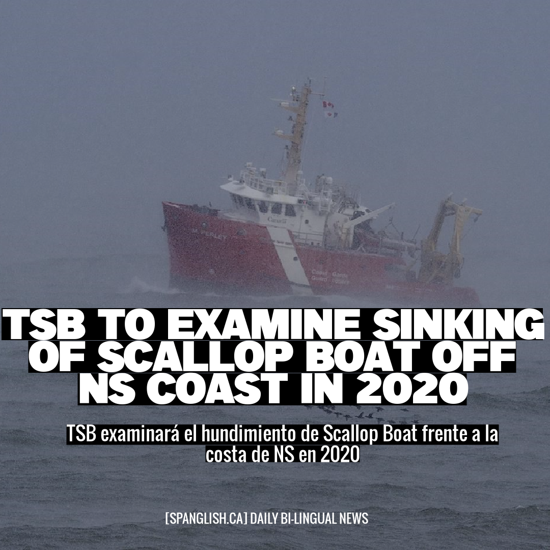 TSB to Examine Sinking of Scallop Boat off NS Coast in 2020