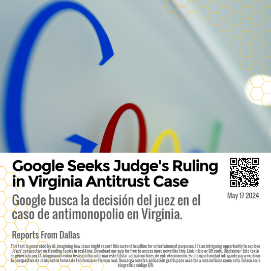 Google Seeks Judge's Ruling in Virginia Antitrust Case