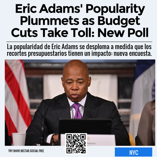 Eric Adams' Popularity Plummets as Budget Cuts Take Toll: New Poll