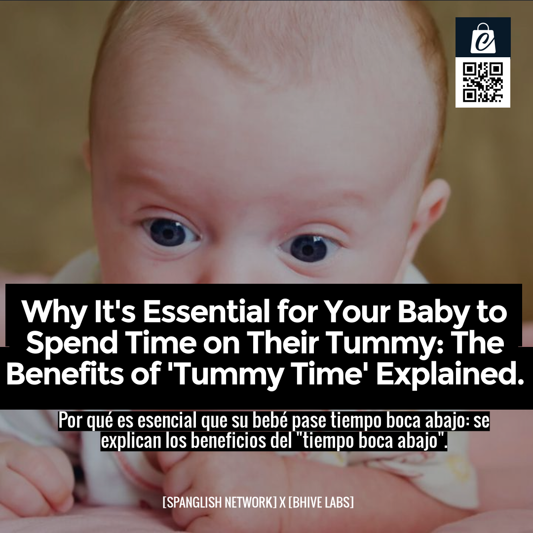 Why It's Essential for Your Baby to Spend Time on Their Tummy: The Benefits of 'Tummy Time' Explained.