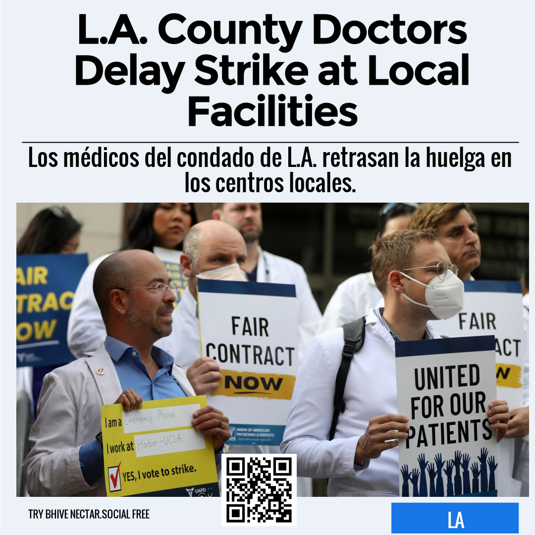 L.A. County Doctors Delay Strike at Local Facilities