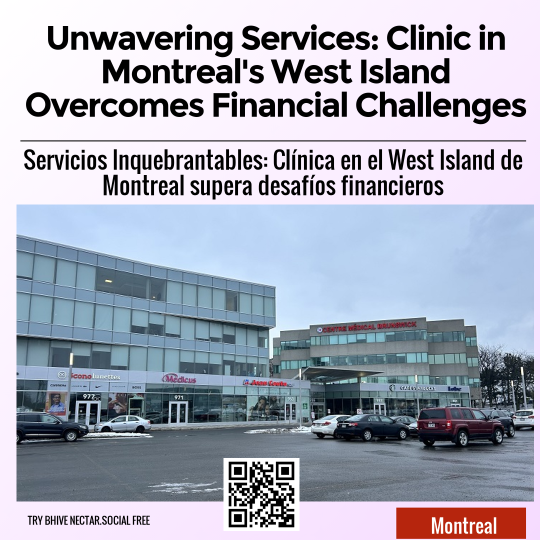 Unwavering Services: Clinic in Montreal's West Island Overcomes Financial Challenges