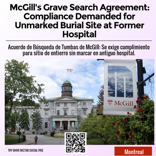 McGill's Grave Search Agreement: Compliance Demanded for Unmarked Burial Site at Former Hospital