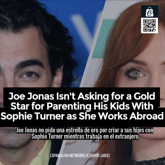 Joe Jonas Isn't Asking for a Gold Star for Parenting His Kids With Sophie Turner as She Works Abroad