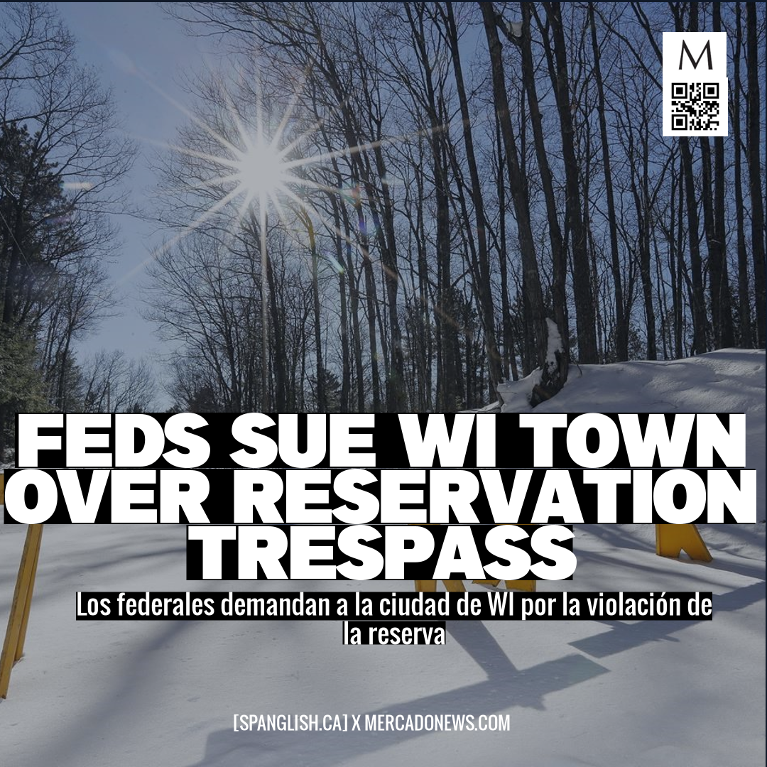 Feds Sue WI Town Over Reservation Trespass