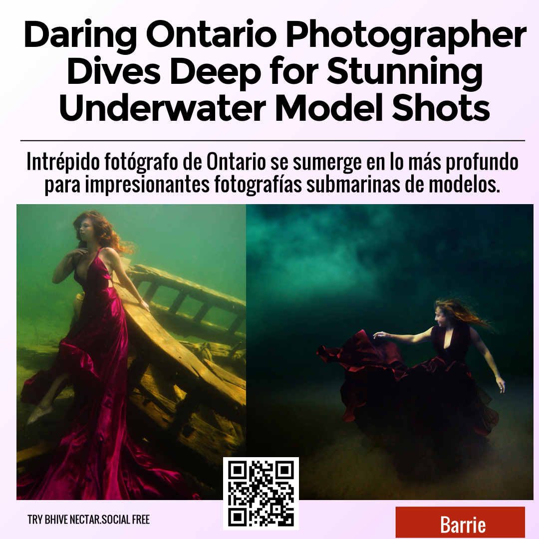 Daring Ontario Photographer Dives Deep for Stunning Underwater Model Shots