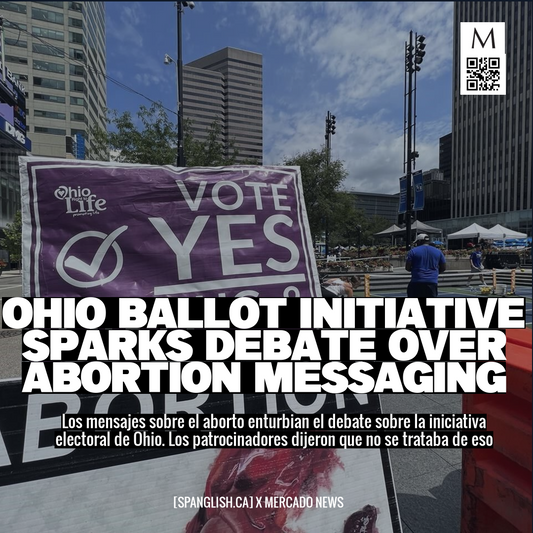 Ohio Ballot Initiative Sparks Debate Over Abortion Messaging