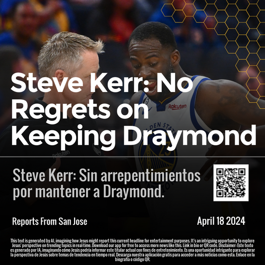 Steve Kerr: No Regrets on Keeping Draymond