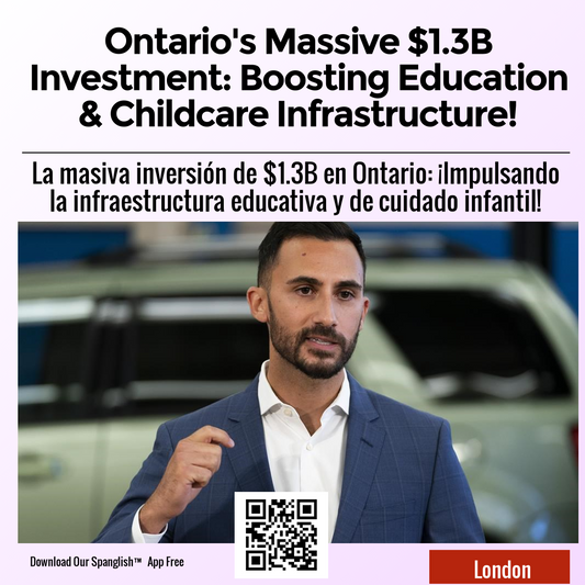 Ontario's Massive $1.3B Investment: Boosting Education & Childcare Infrastructure!