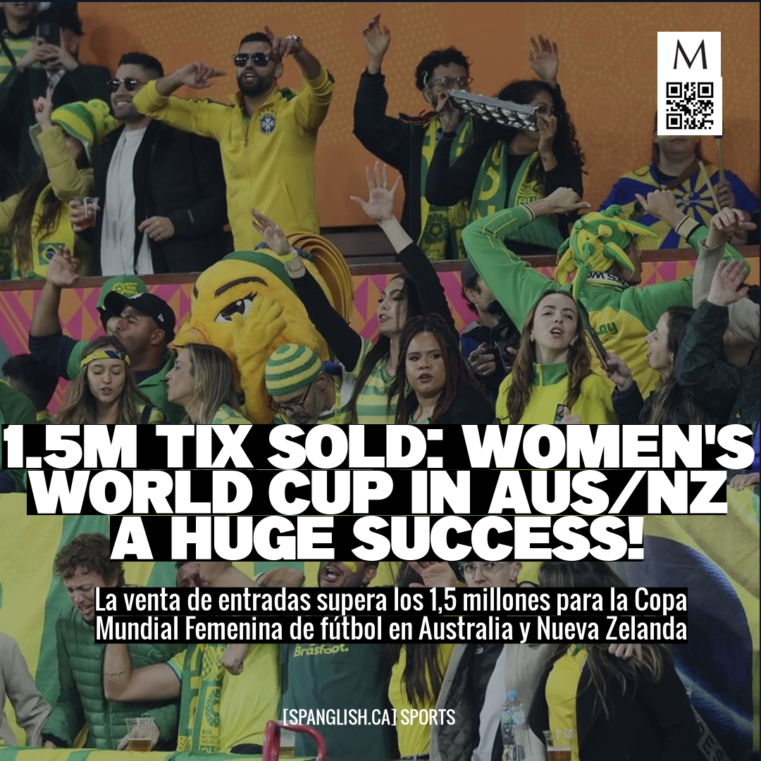 1.5M Tix Sold: Women's World Cup in Aus/NZ a Huge Success!