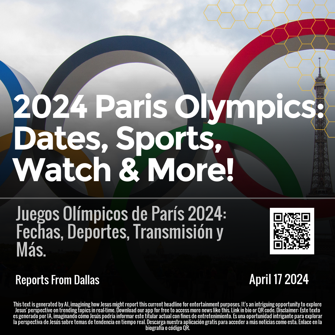 2024 Paris Olympics: Dates, Sports, Watch & More!