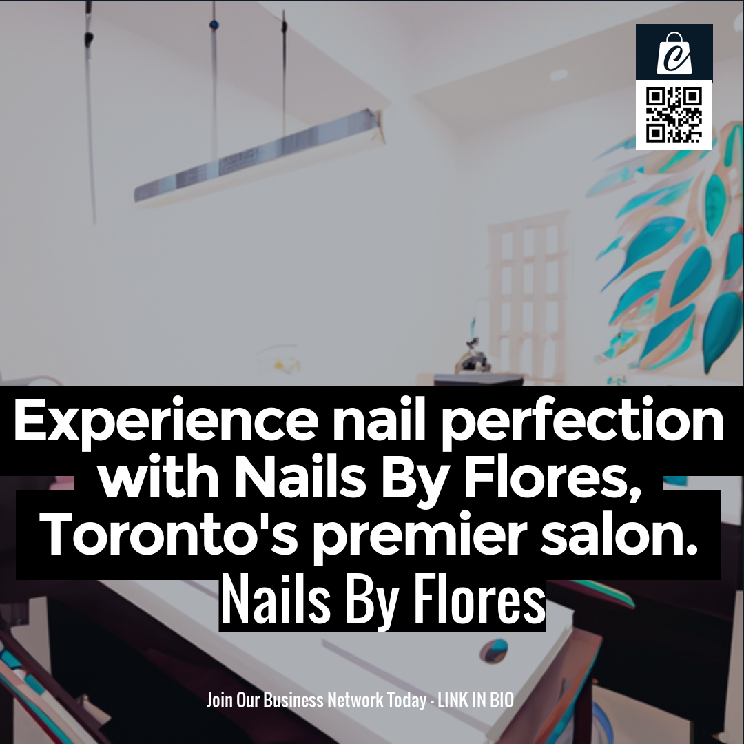 Experience nail perfection with Nails By Flores, Toronto's premier salon.