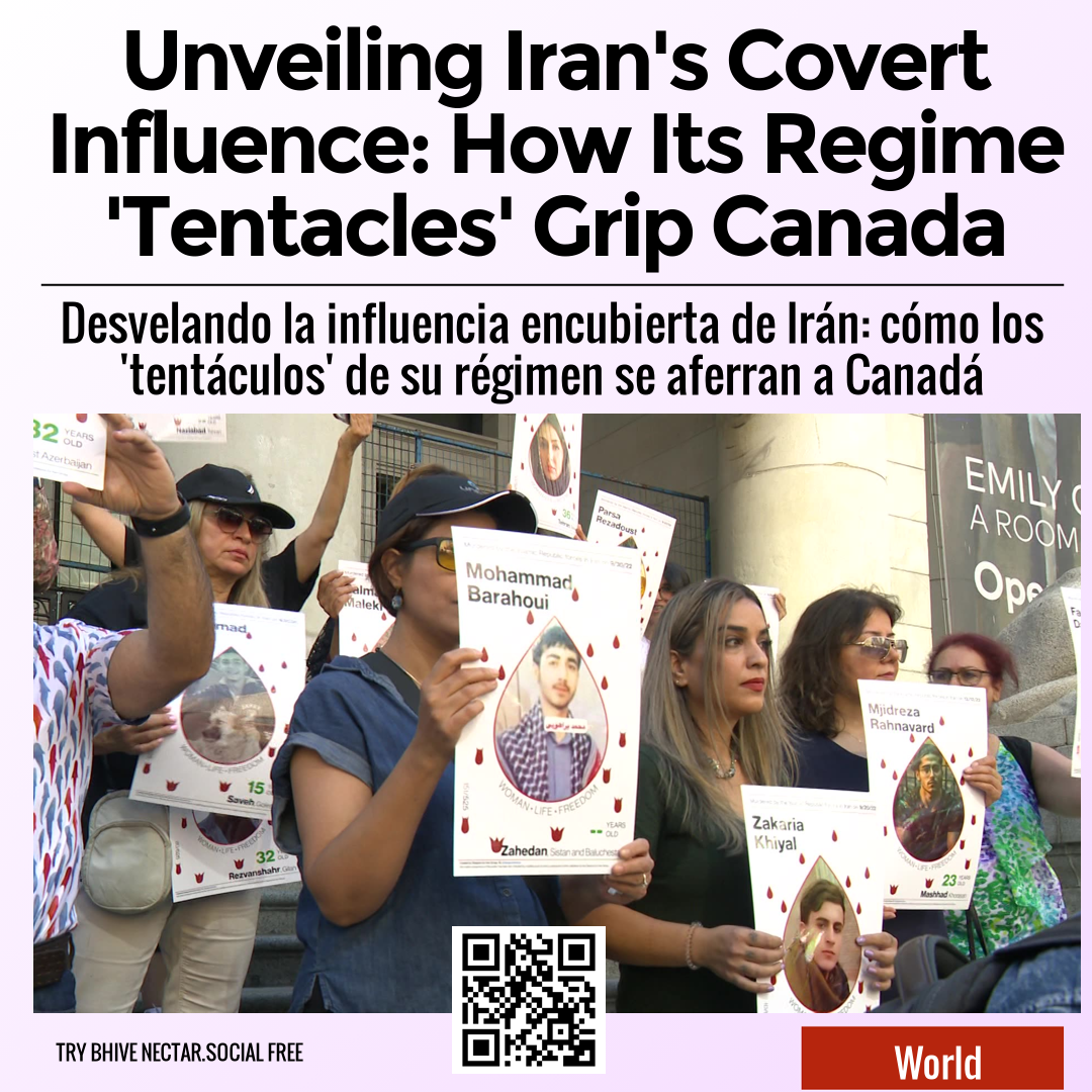 Unveiling Iran's Covert Influence: How Its Regime 'Tentacles' Grip Canada