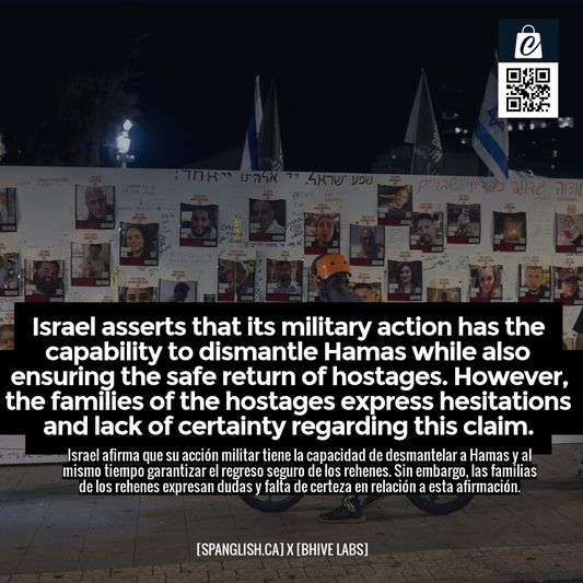 Israel asserts that its military action has the capability to dismantle Hamas while also ensuring the safe return of hostages. However, the families of the hostages express hesitations and lack of certainty regarding this claim.