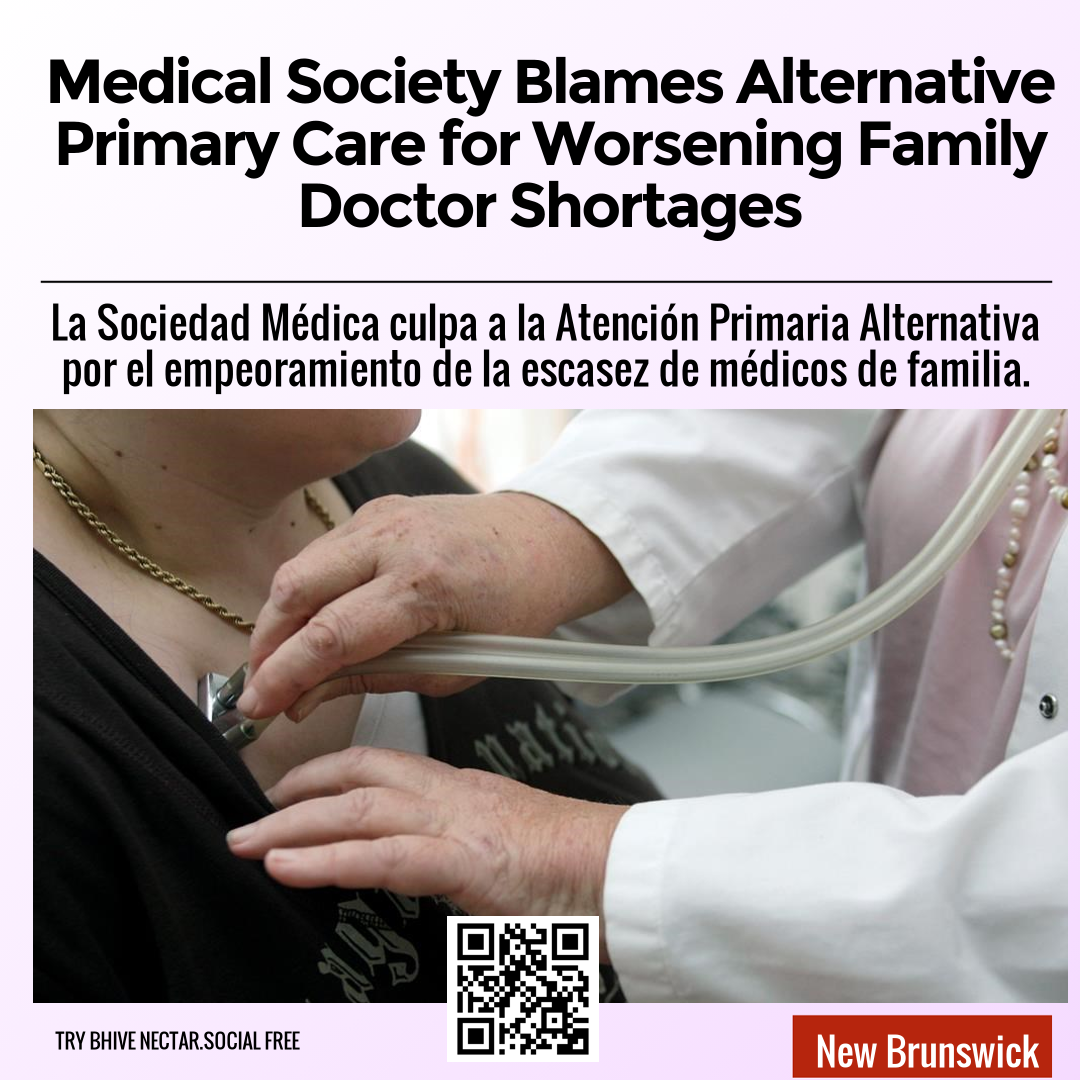 Medical Society Blames Alternative Primary Care for Worsening Family Doctor Shortages