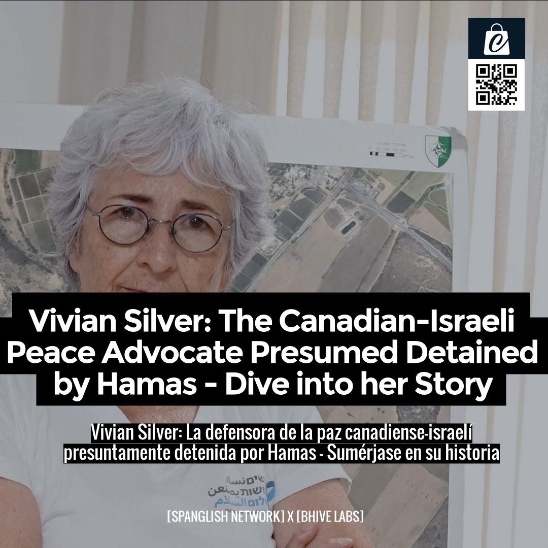 Vivian Silver: The Canadian-Israeli Peace Advocate Presumed Detained by Hamas - Dive into her Story