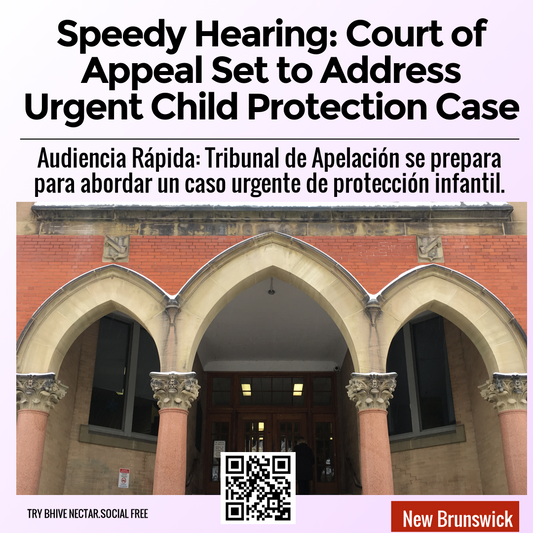 Speedy Hearing: Court of Appeal Set to Address Urgent Child Protection Case