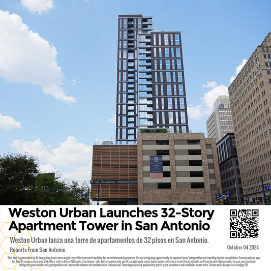 Weston Urban Launches 32-Story Apartment Tower in San Antonio