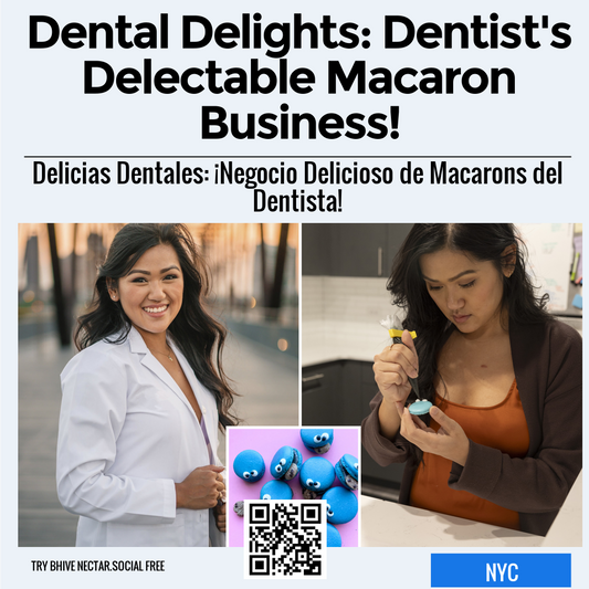 Dental Delights: Dentist's Delectable Macaron Business!