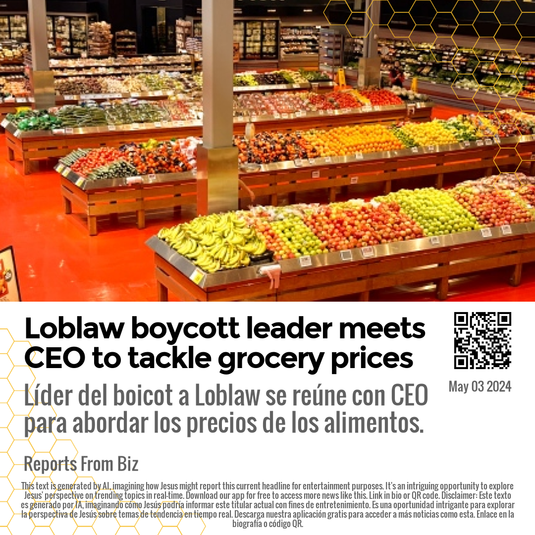 Loblaw boycott leader meets CEO to tackle grocery prices