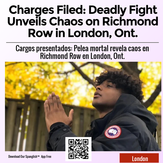 Charges Filed: Deadly Fight Unveils Chaos on Richmond Row in London, Ont.