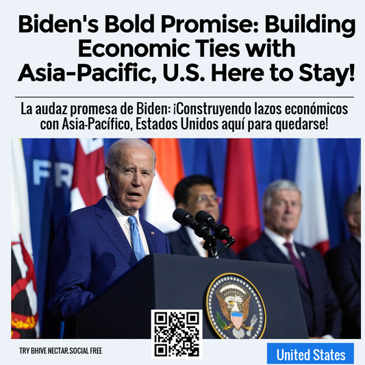 Biden's Bold Promise: Building Economic Ties with Asia-Pacific, U.S. Here to Stay!