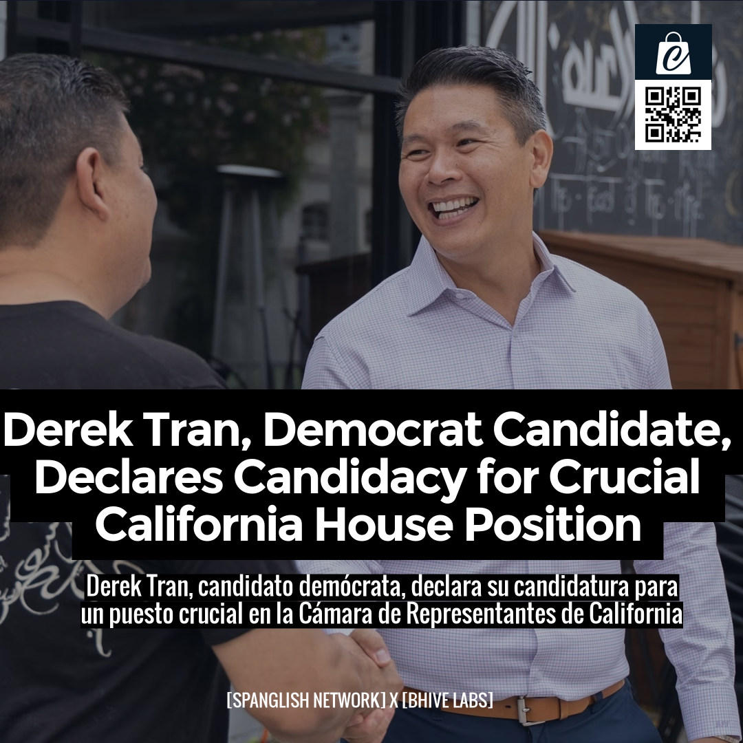 Derek Tran, Democrat Candidate, Declares Candidacy for Crucial California House Position