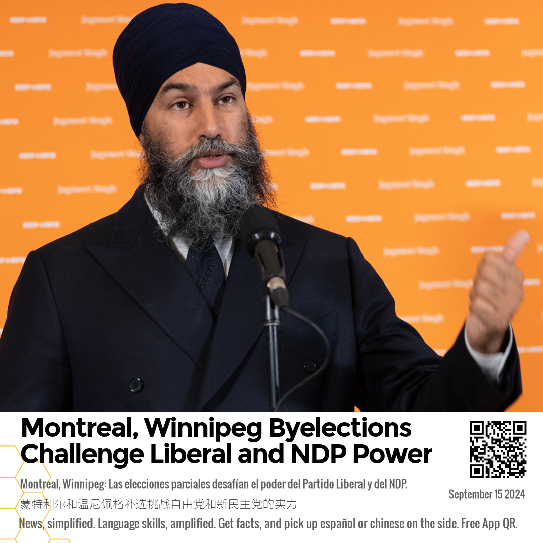 Montreal, Winnipeg Byelections Challenge Liberal and NDP Power