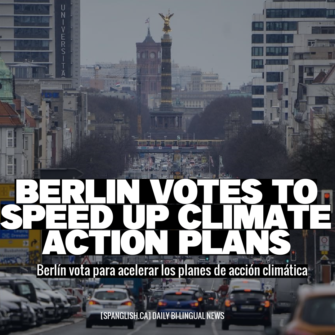 Berlin Votes to Speed Up Climate Action Plans