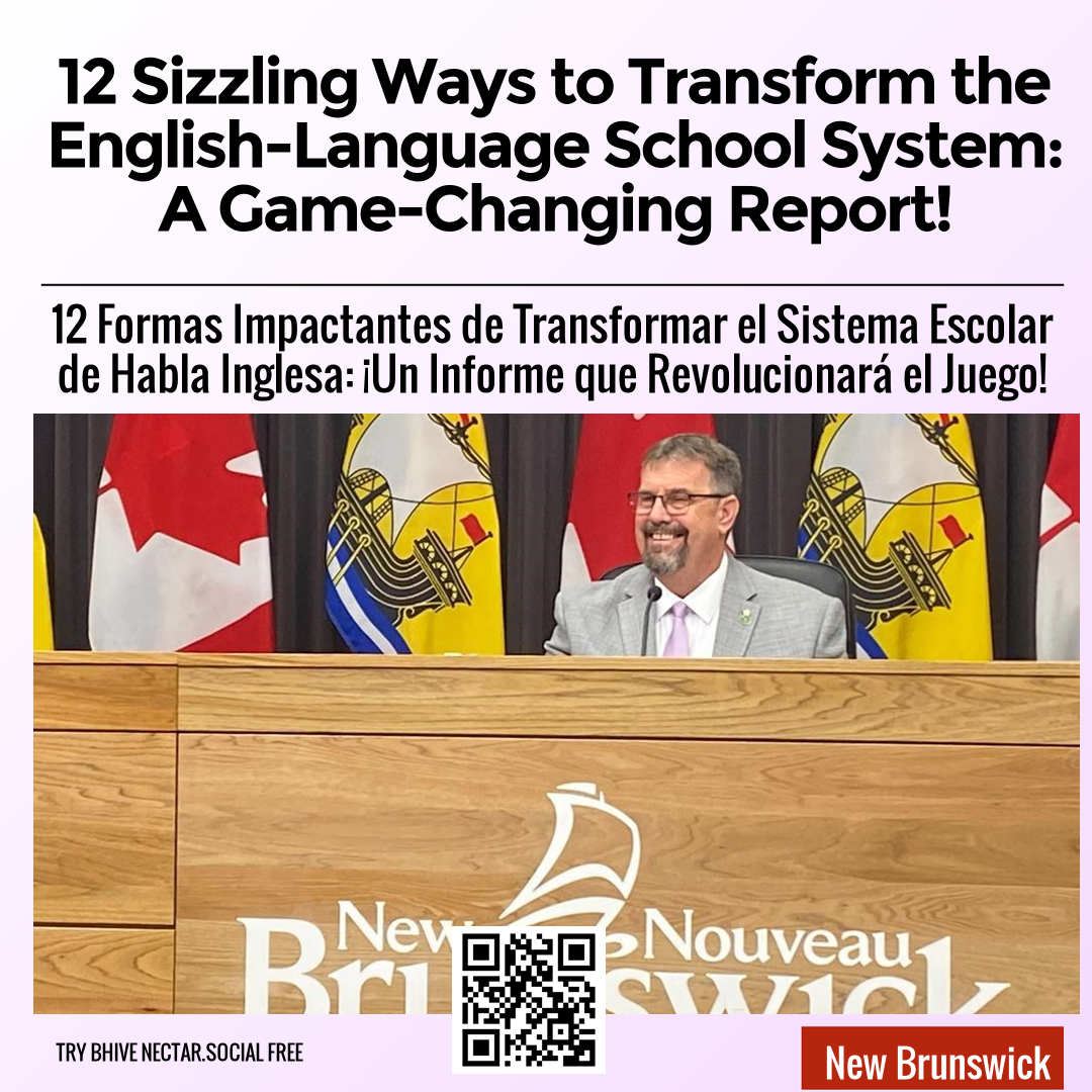 12 Sizzling Ways to Transform the English-Language School System: A Game-Changing Report!