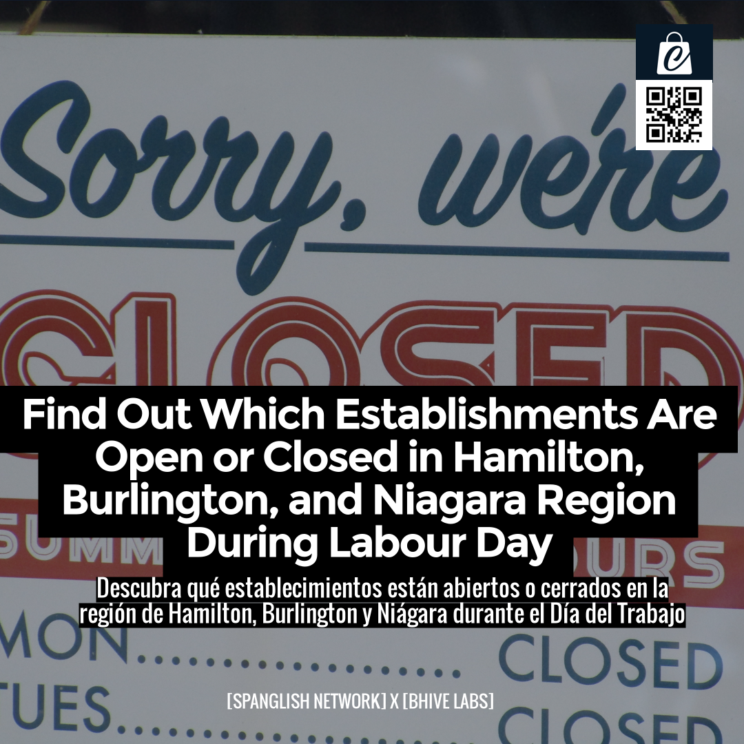 Find Out Which Establishments Are Open or Closed in Hamilton, Burlington, and Niagara Region During Labour Day