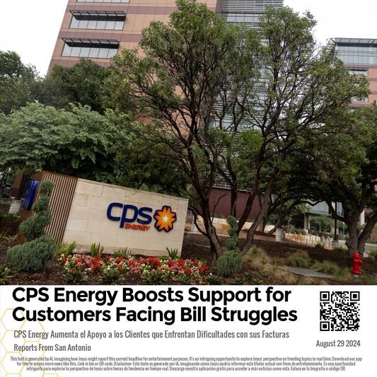 CPS Energy Boosts Support for Customers Facing Bill Struggles