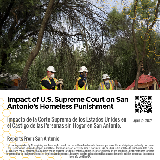 Impact of U.S. Supreme Court on San Antonio's Homeless Punishment