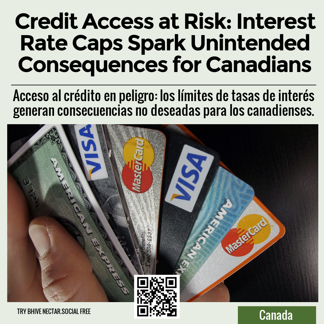 Credit Access at Risk: Interest Rate Caps Spark Unintended Consequences for Canadians