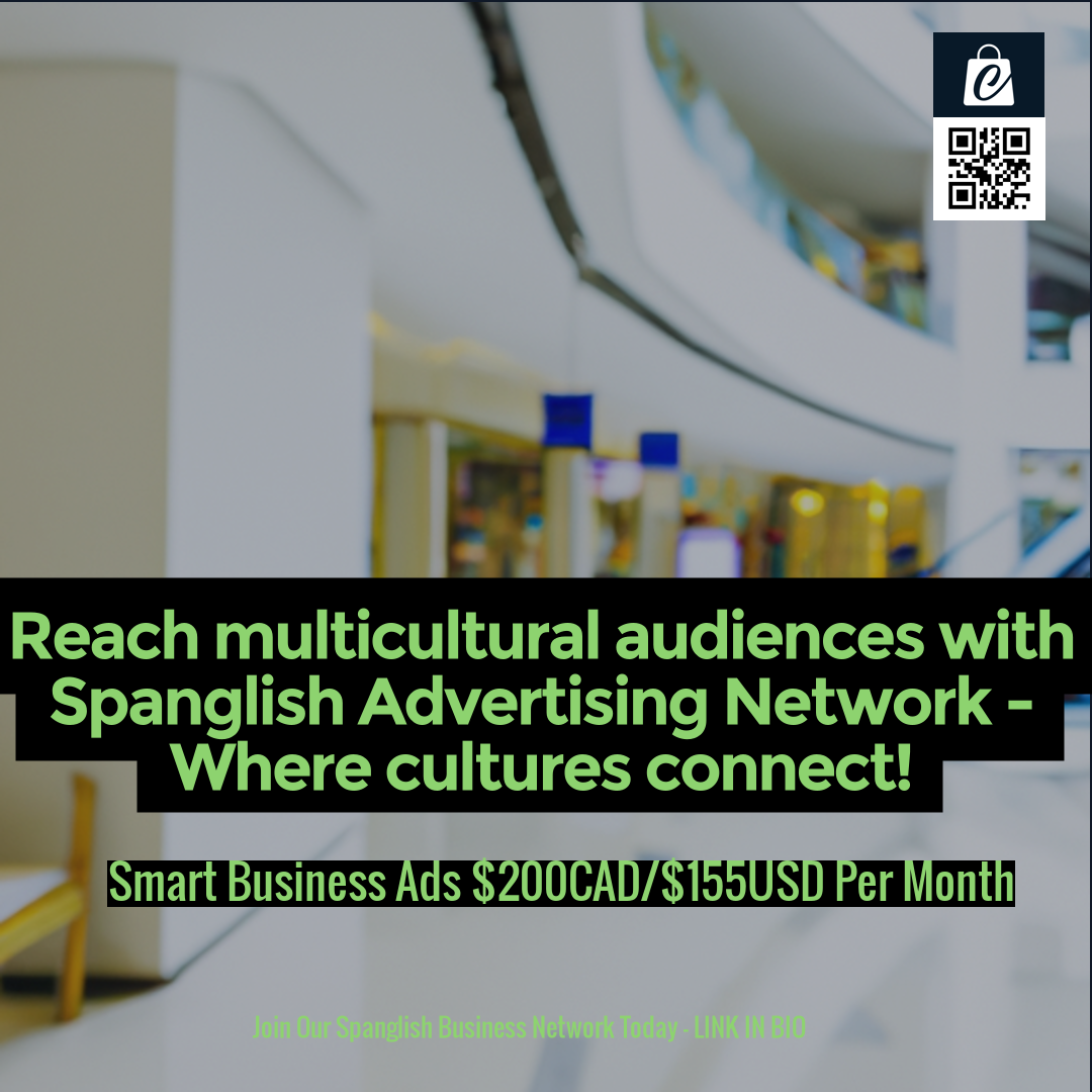 Reach multicultural audiences with Spanglish Advertising Network - Where cultures connect!