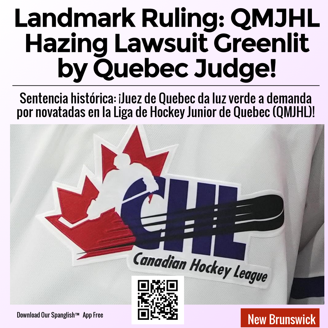 Landmark Ruling: QMJHL Hazing Lawsuit Greenlit by Quebec Judge!