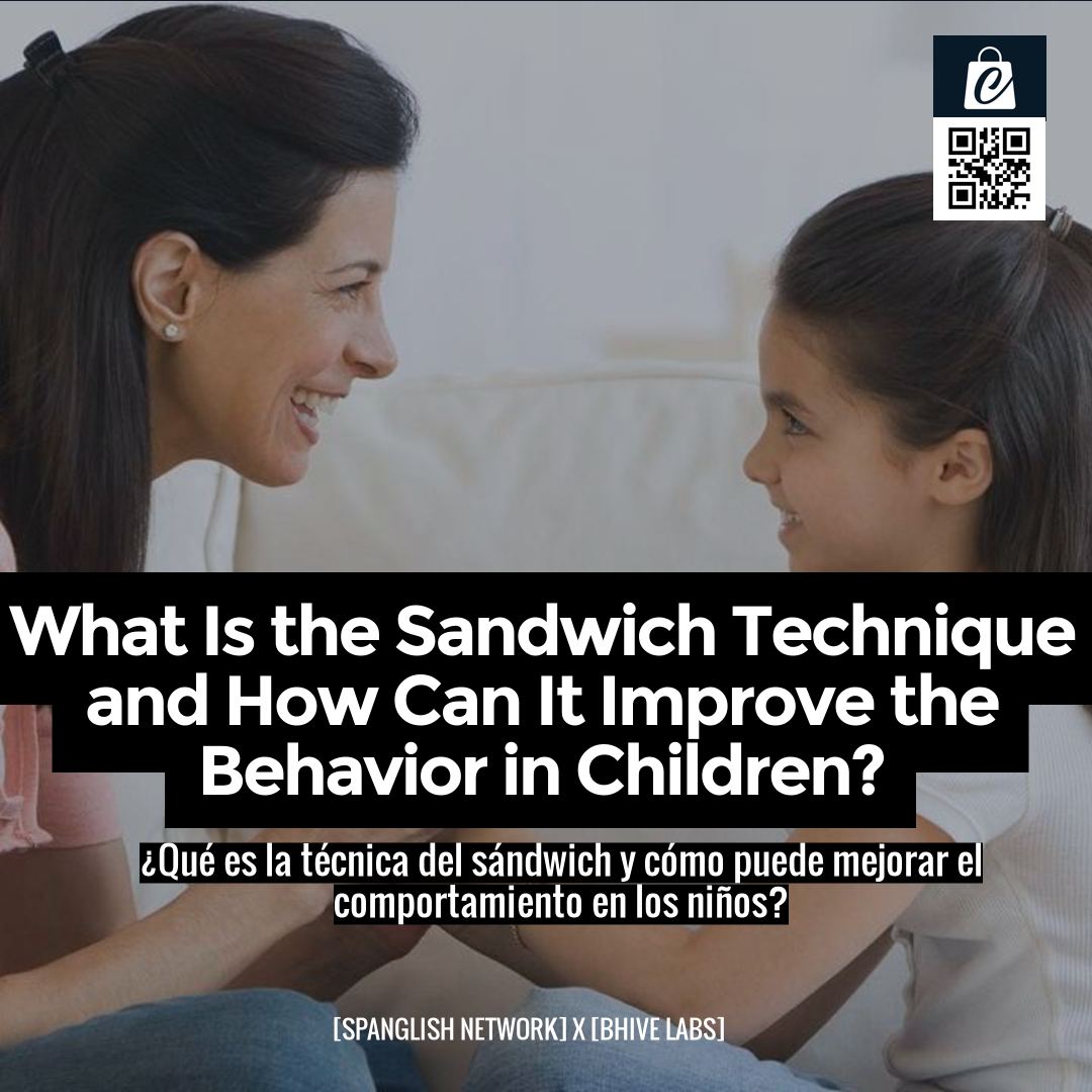 What Is the Sandwich Technique and How Can It Improve the Behavior in Children?