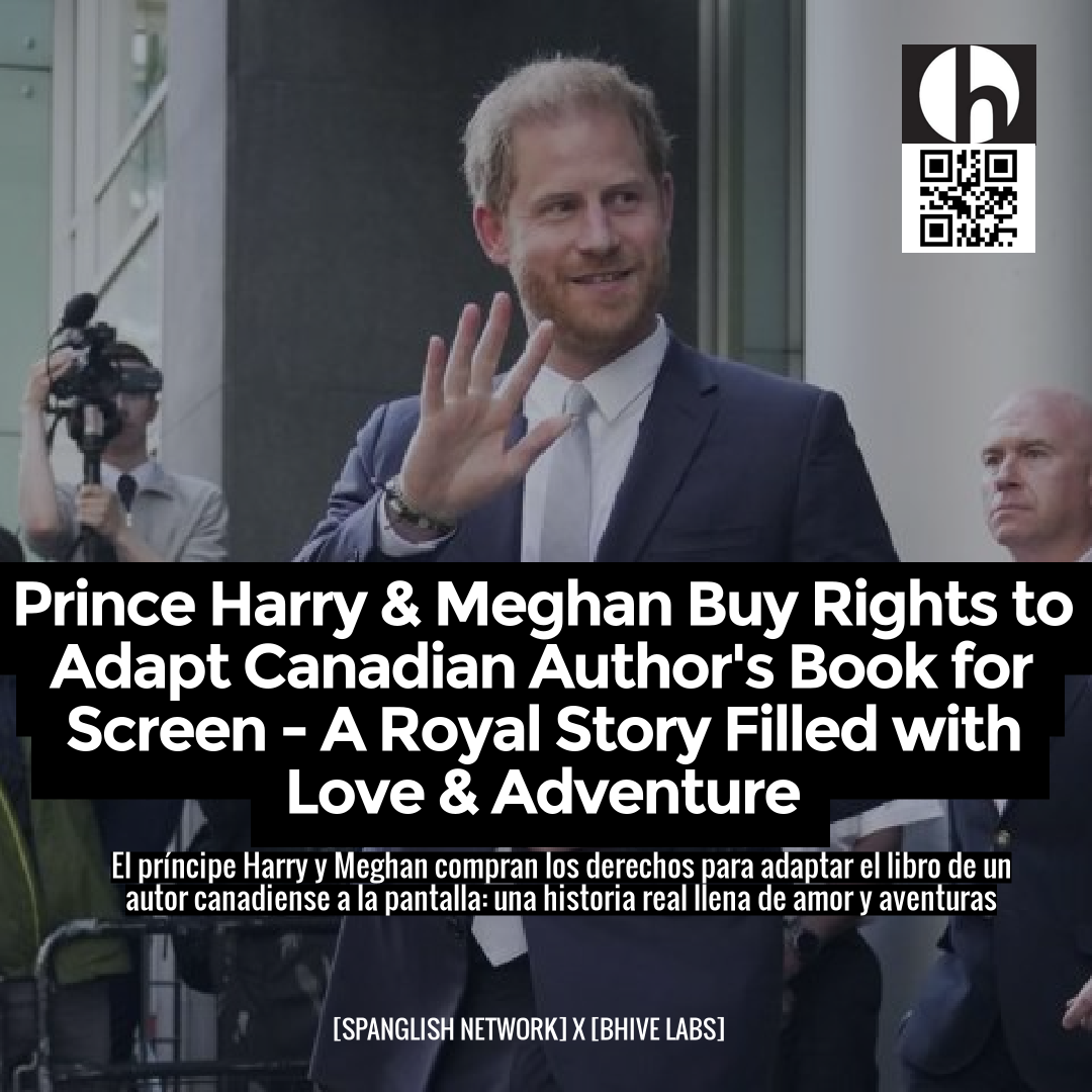 Prince Harry & Meghan Buy Rights to Adapt Canadian Author's Book for Screen - A Royal Story Filled with Love & Adventure