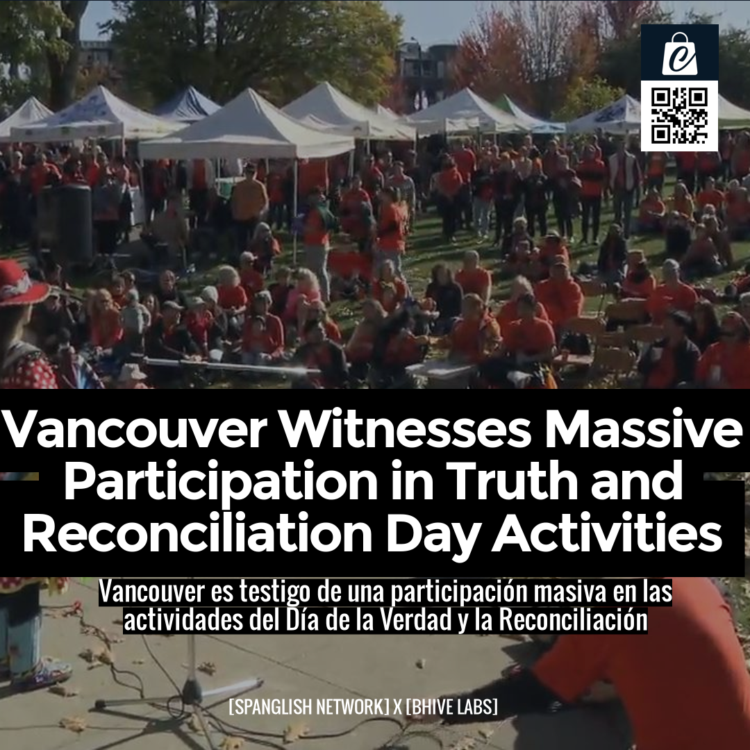 Vancouver Witnesses Massive Participation in Truth and Reconciliation Day Activities