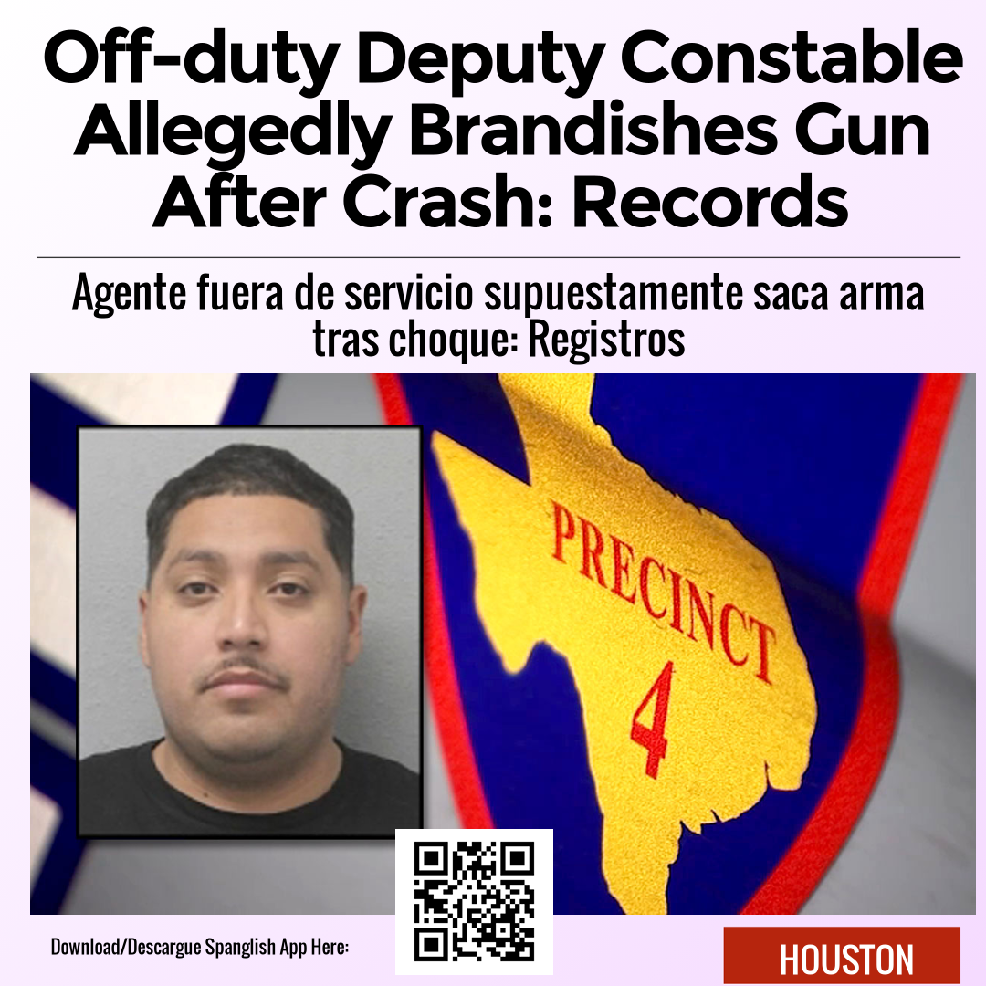 Off-duty Deputy Constable Allegedly Brandishes Gun After Crash: Records